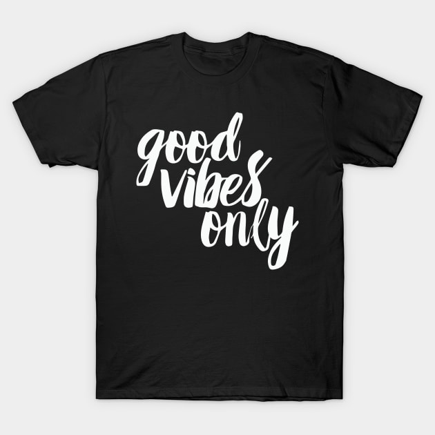 good vibes T-Shirt by janvimar